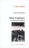 Faire l\'opinion