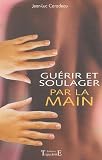 Livres Massages - Guÿ©rir et soulager par la main