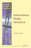 Mod�lisation des systemes mecaniques vol 3 interactions fluide structure