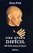 Una Etapa Dificil: Mi Lucha Contra el Cancer (Spanish Edition)