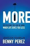 More: Discovering the God of more when life gives you less