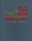 The Wrist and Its Disorders
