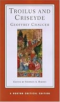 Troilus and Criseyde (Norton Critical Editions)
