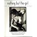 Nothing But the Girl the Blatant Lesbian Image a Portfolio and Exploration of Lesbian Erotic Photography