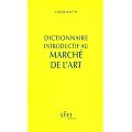 Dictionnaire du March� de l'Art