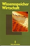 Produkt-Bild: Wissensspeicher: Wirtschaft: Nachschlagewerk