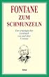 Fontane zum Schmunzeln. Ein vergn�gliches Lesebuch von und �ber Fontane