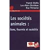 Les soci�t�s animales : lions, fourmis et ouistitis