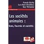 Les soci�t�s animales : lions, fourmis et ouistitis