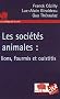 Les soci�t�s animales : lions, fourmis et ouistitis