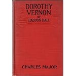 Dorothy Vernon of Haddon Hall (Mary Pickford Edition) book cover