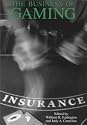 The Business of Gaming: Economic and Management Issues (Institute of Gambling & Commercial Gaming)