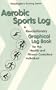 Aerobic Sports Log (Weddington's Running)
