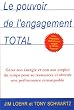 Le pouvoir de l'engagement total