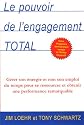 Le pouvoir de l'engagement total