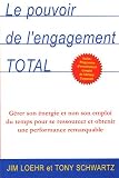 The Power of Full Engagement: Managing Energy, Not Time, is the Key to High Performance and Personal Renewal