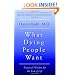 What Dying People Want: Practical Wisdom for the End of Life