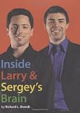 Inside Larry and Sergeys Brain