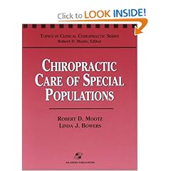 Chiropractic Care of Special Populations (Topics in Clinical Chiropractic Series)