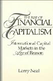 The Rise of Financial Capitalism: International Capital Markets in the Age of Reason (Studies in Macroeconomic History)