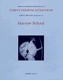 Corpus Vasorum Antiquorum: Great Britain, Fascicule 21, Harrow School (Corpus Vasorum Antiquorum)
