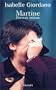 Martine : Portrait intime