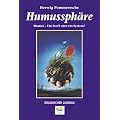 Humussph�re: Humus - Ein Stoff oder ein System?