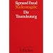 Die Traumdeutung. (Studienausgabe) Bd. 2 von 10 u. Erg.-Bd.