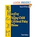 Handling the Young Child with Cerebral Palsy at Home