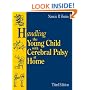 Handling the Young Child with Cerebral Palsy at Home