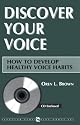 Discover Your Voice: How to Develop Healthy Voice Habits