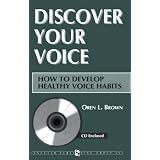 Discover Your Voice: How to Develop Healthy Voice Habits