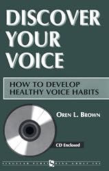 Discover Your Voice: How to Develop Healthy Voice Habits
