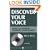 Discover Your Voice: How to Develop Healthy Voice Habits
