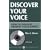 Discover Your Voice: How to Develop Healthy Voice Habits