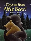 Time to sleep, Alfie Bear!