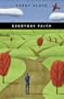 Everyday Faith: Practical Essays on Personal Faith and the Ethical Choices We Face in Daily Life (from the Pages of the Akron Beacon J