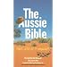 The Aussie Bible (Well, Bits of it Anyway!)
