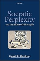 Socratic Perplexity: And the Nature of Philosophy