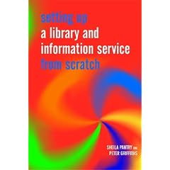 Setting Up a Library and Information Service from Scratch