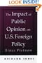 The Impact of Public Opinion on U.S. Foreign Policy Since Vietnam: Constraining the Colossus