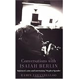 conversations with isaiah berlin recollections of an historian of ideas