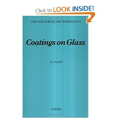 Coatings on Glass (Thin Films Science and Technology)