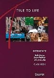  : True to Life: Intermediate: English for Adult Learners: Intermediate (True to Life)