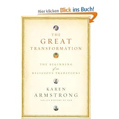 The Great Transformation: The Beginning of Our Religious Traditions