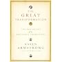 The Great Transformation: The Beginning of Our Rel&hellip by Karen Armstrong