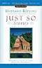 Just So Stories (100th Anniversary) (Signet Classics)