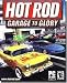 Hot Rod: Garage to Glory