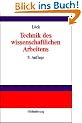 Technik des wissenschaftlichen Arbeitens: Seminararbeit, Diplomarbeit, Dissertation