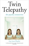 Twin Telepathy: The Psychic Connection: The Psychic Connection - Telepathy's Special Case